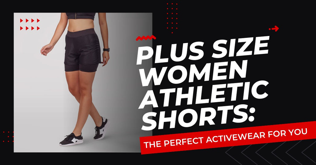 Plus Size Womens Athletic Shorts: The Perfect Activewear For You